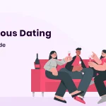 Polyamorous Dating: A Complete Guide