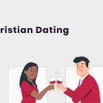 Best Christian Dating Advice
