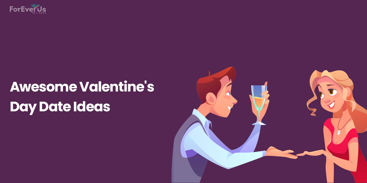 Awesome Valentine's Day Date Ideas