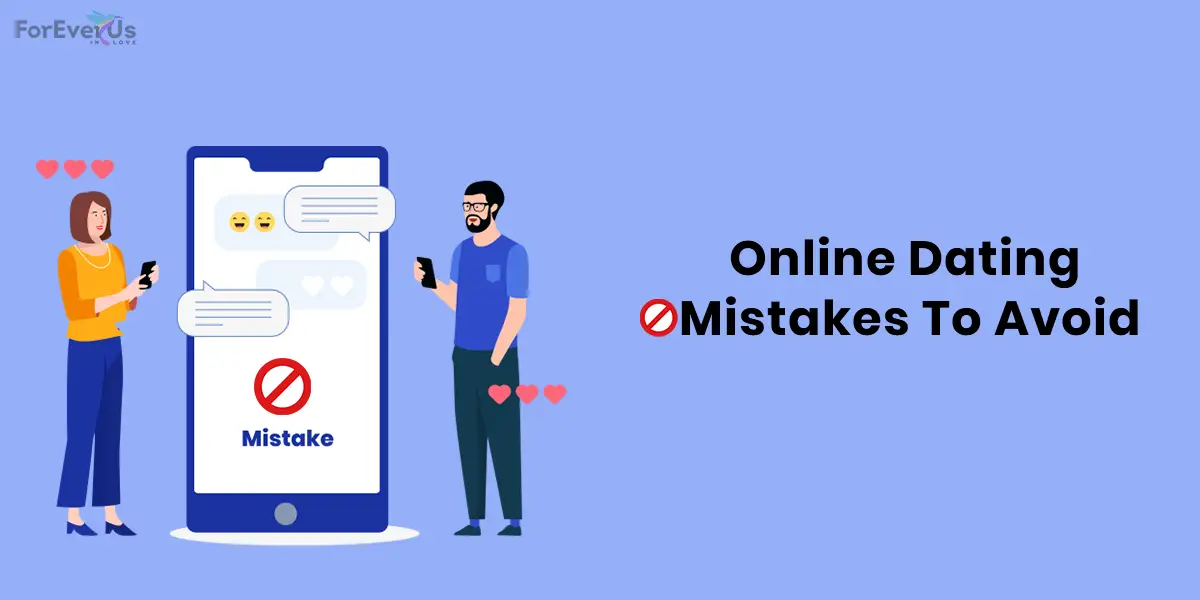 Online Dating Mistakes To Avoid
