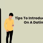 Tips To Introduce Yourself On A Dating App
