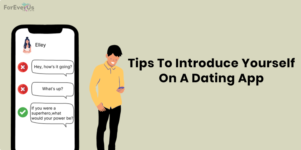 Tips To Introduce Yourself On A Dating App