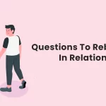 Questions To Rebuild Trust In Relationship